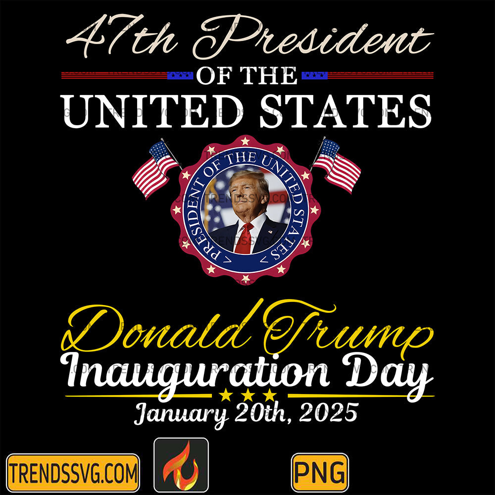47thPresidentOfTheUnitedStatesDonaldTrumpInaugurationDayJanuary20th2025Png
