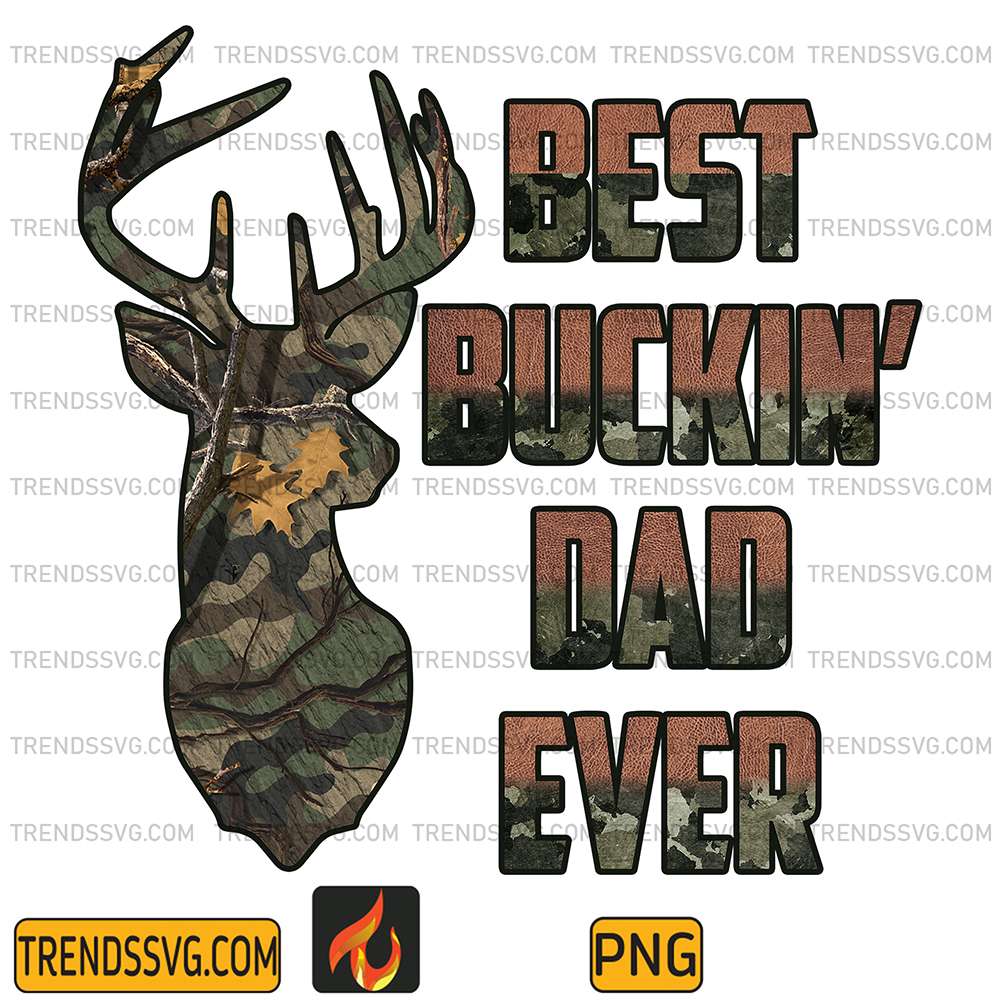 Best-Buckin-Dad-Ever-Deer-Hunting-Png