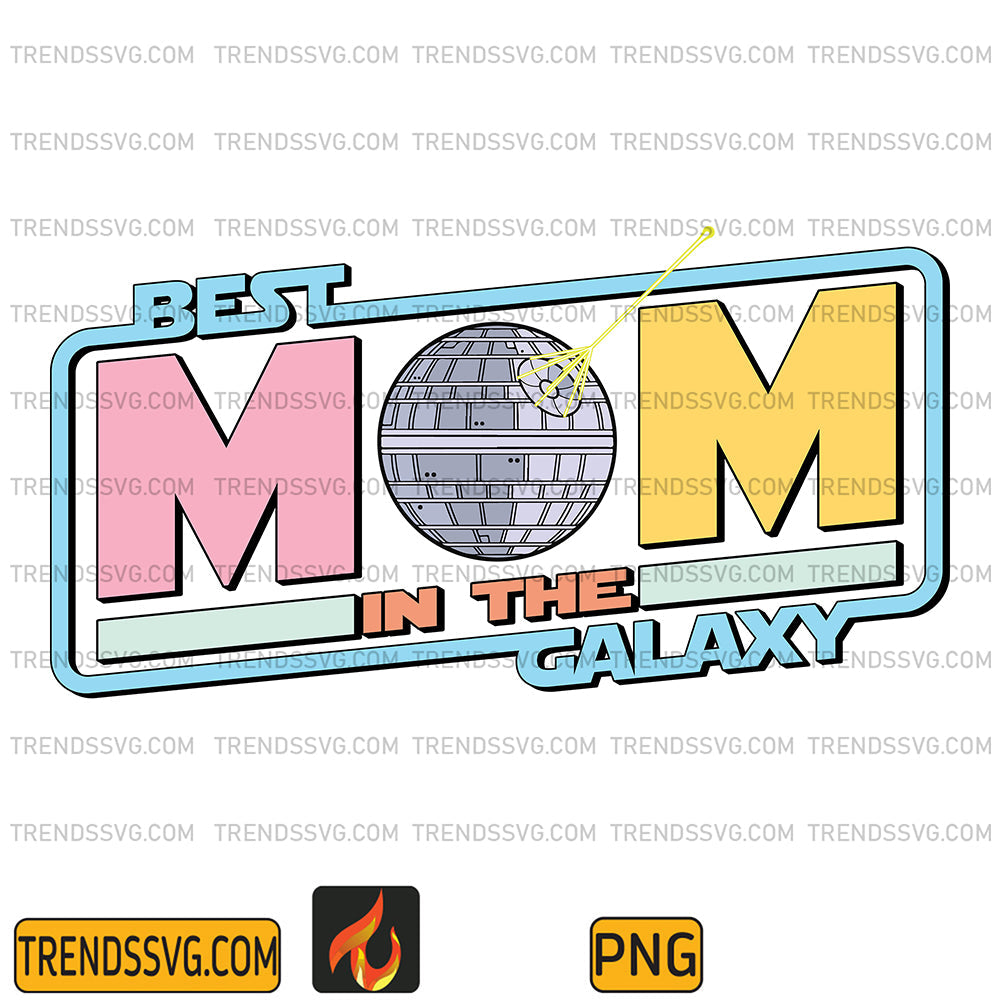 BestMomInTheGalaxyPng