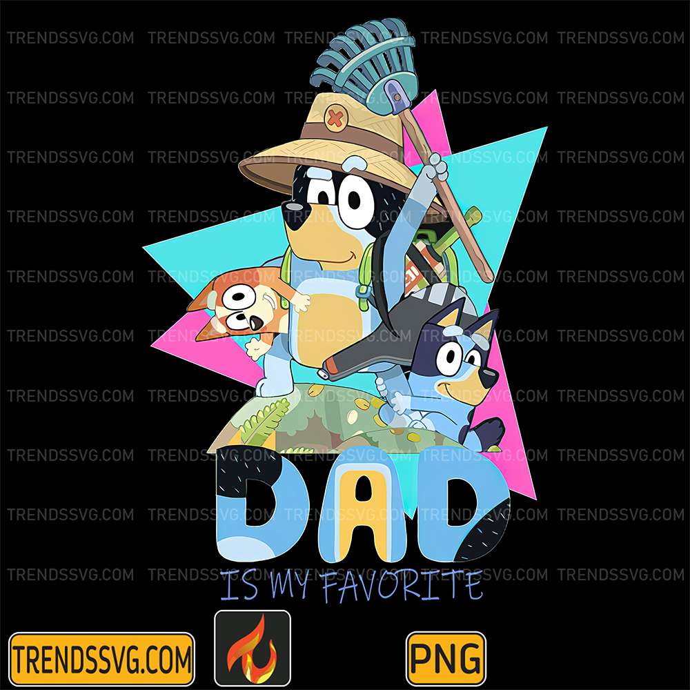 Bluey-Dad-Is-My-Favorite-Png