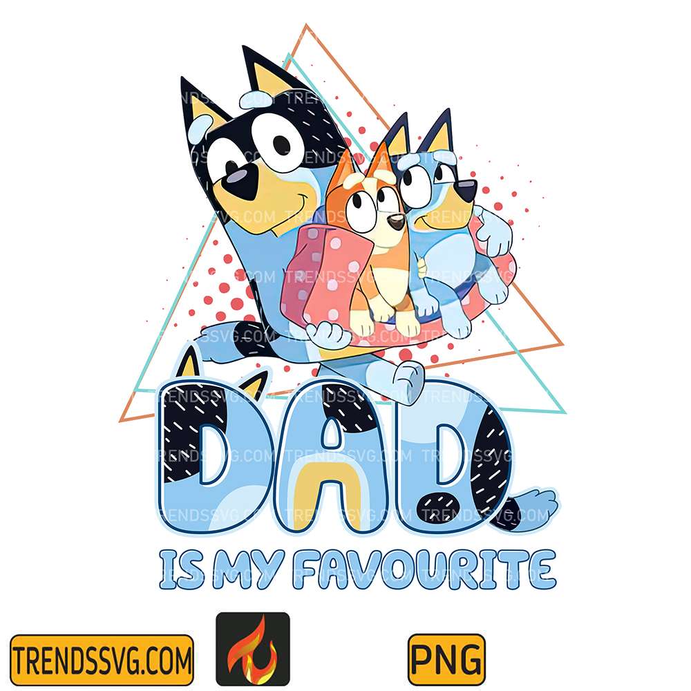 Bluey-Dad-Is-My-Favourite-Png