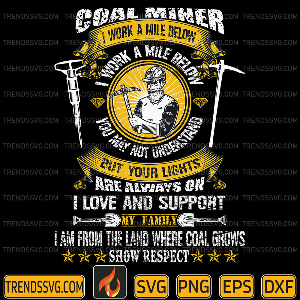 CoalMinerIWorkAMileBelowYouMayNotUnderstandSvg_1