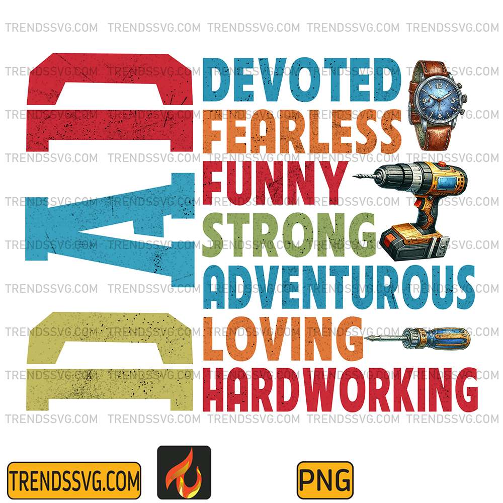 Dad-Devoted-Fearless-Png