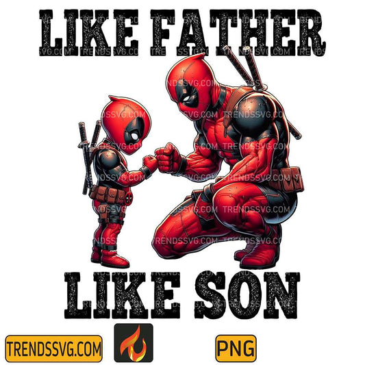 Deadpool-Like-Father-Like-Son-Png