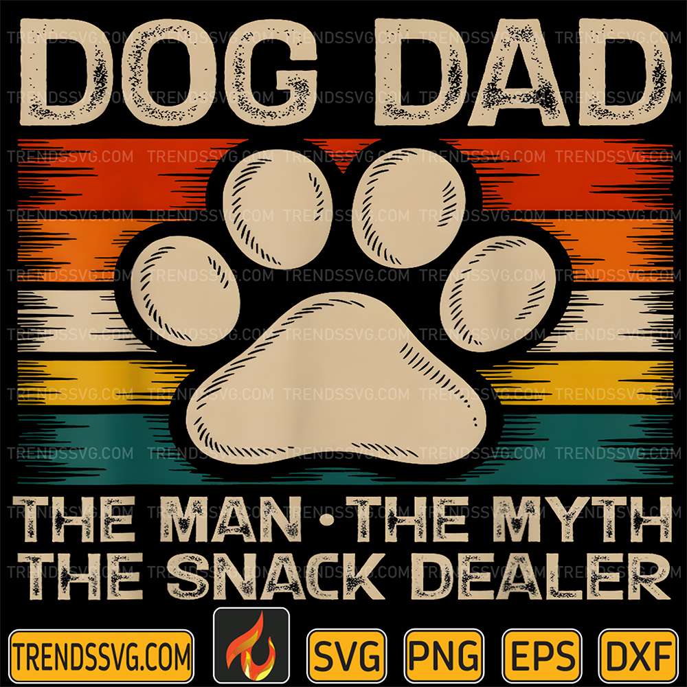 Dog-Dad-The-Man-The-Myth-The-Snack-Dealer-Svg