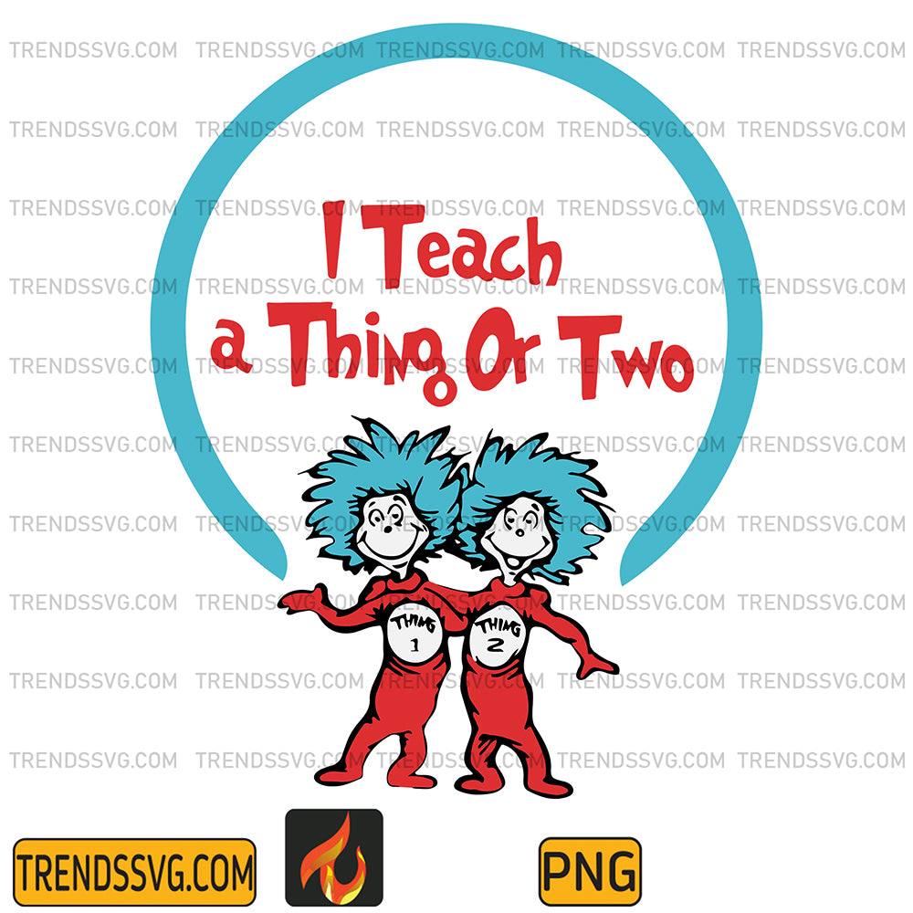 DrSeussITeachAThingOrTwoPng