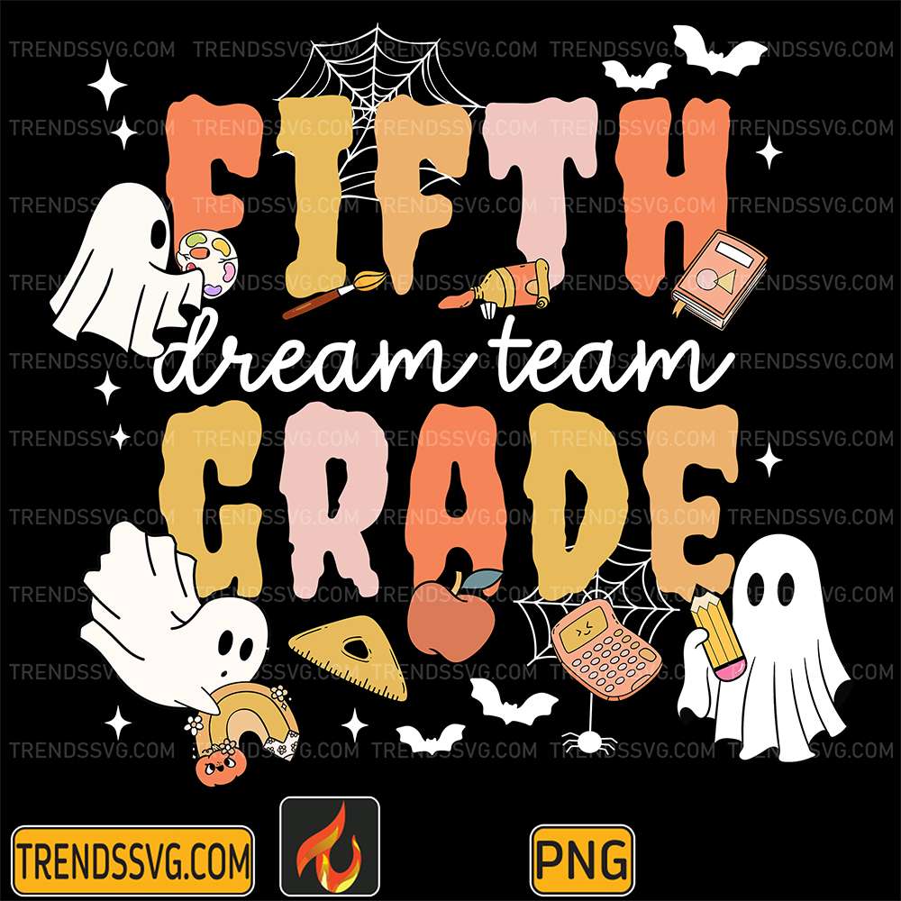 Dream-Team-5th-Grade-Teacher-Halloween-Png