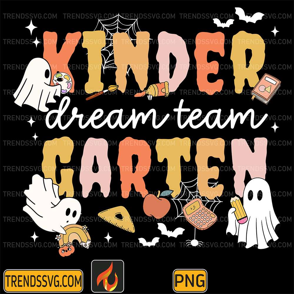 Dream-Team-Kindergarten-Teacher-Halloween-Png