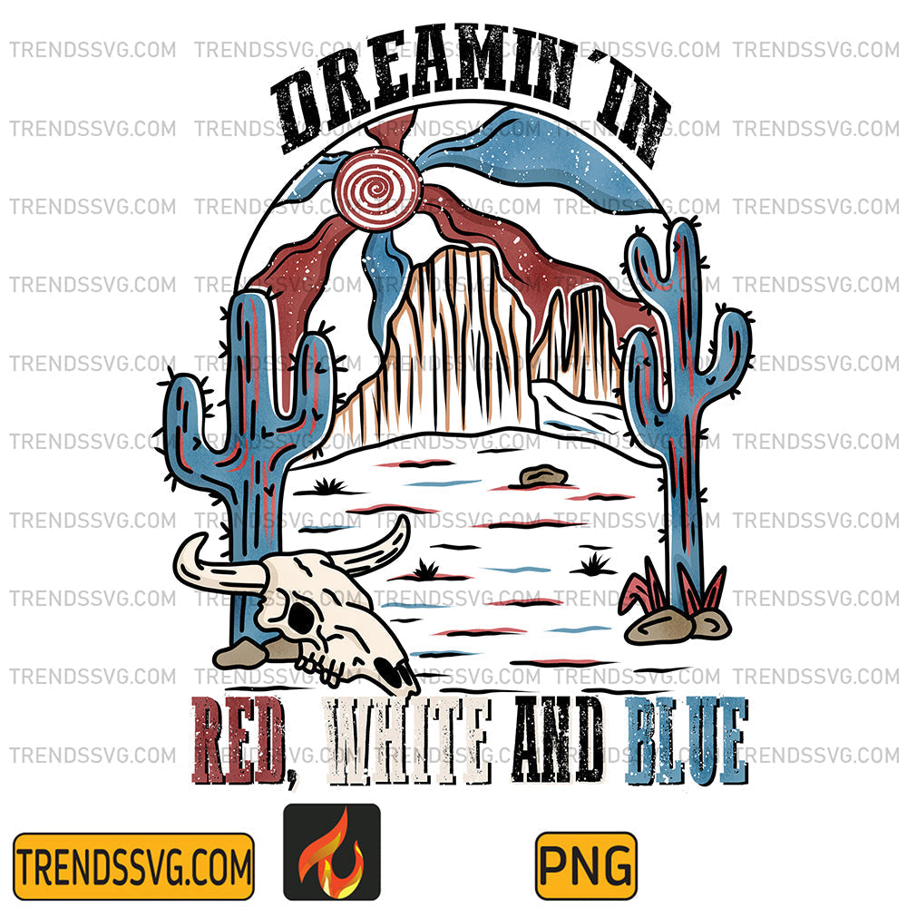 Dreamin-In-Red-White-And-Blue-4th-Of-July-Png