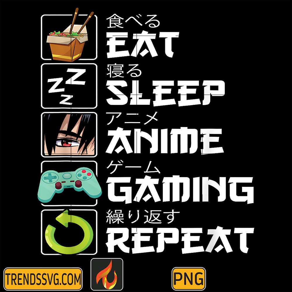 Eat-Sleep-Anime-Gaming-Repeat-Kawaii-Otaku-Anime-Manga-Png