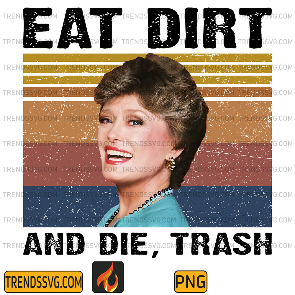 EatDirtAndDieTrashng_1