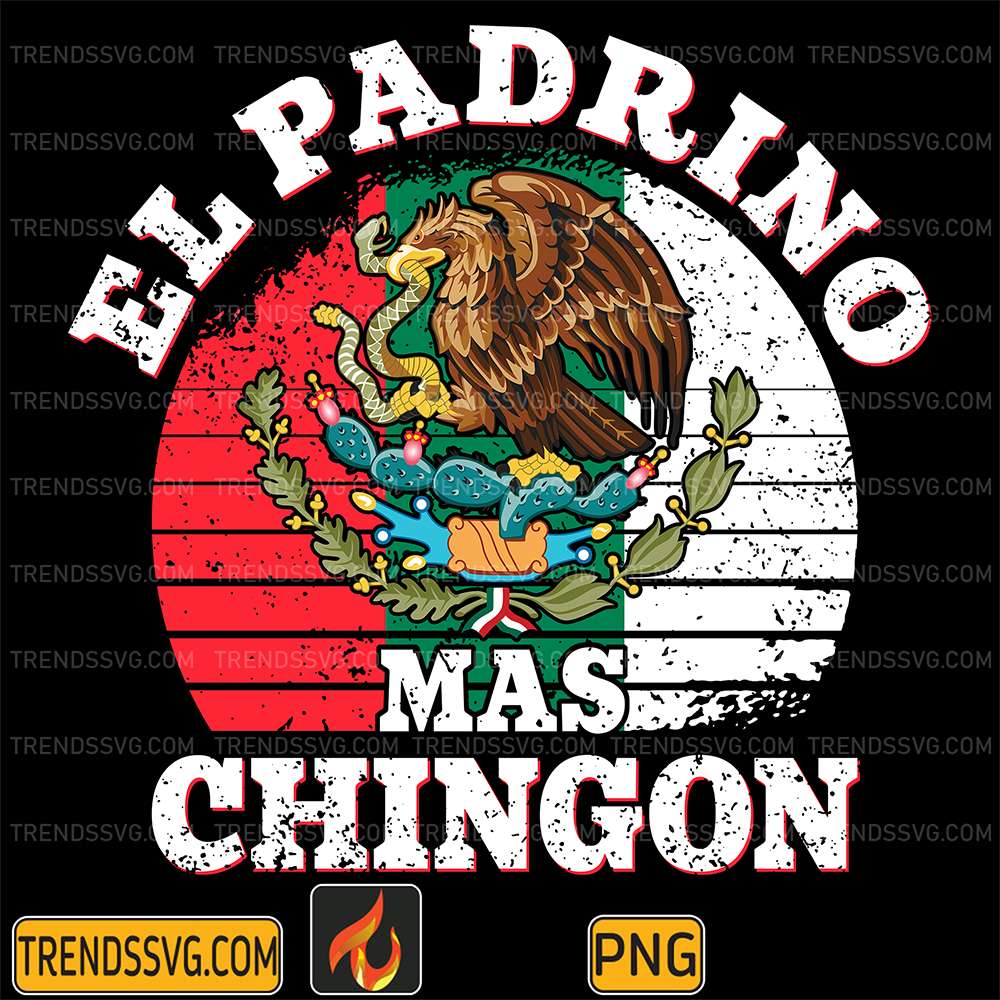 El-Padrino-Mas-Chingon-Png