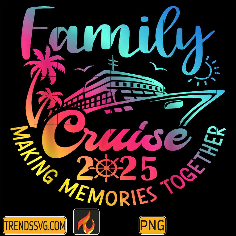 Family-Cruise-2025-Making-Memories-Together-Png-1