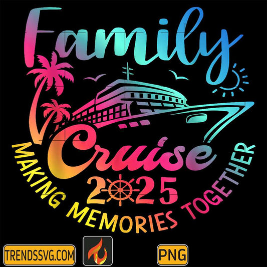 Family-Cruise-2025-Making-Memories-Together-Png-1
