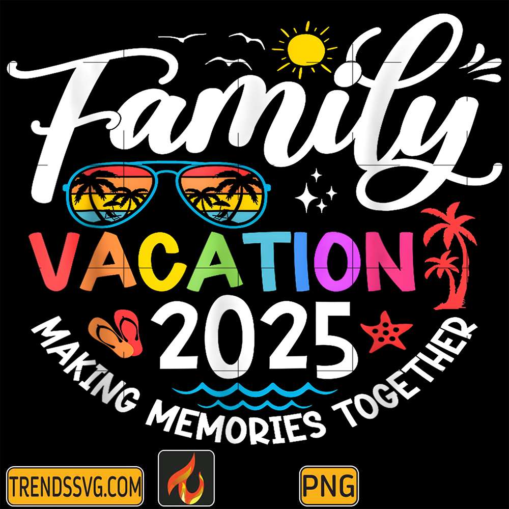 Family-Vacation-2025-Making-Memories-Together-Png