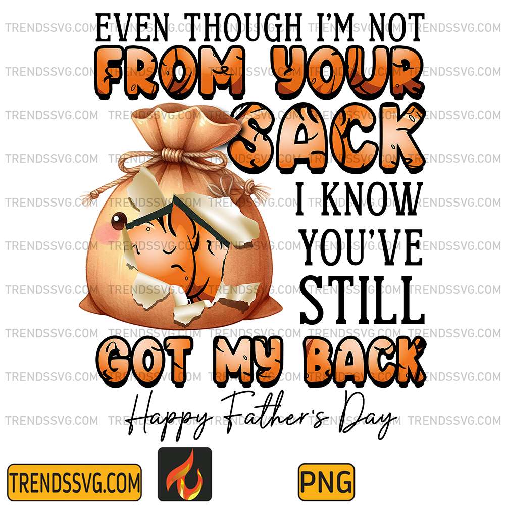 From-Your-Sack-Got-My-Back-Happy-Father-s-Day-Png