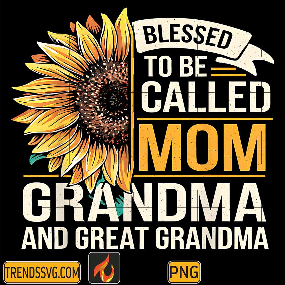 Grandma-Sunflower-Blessed-Called-Mom-Grandma-Great-Png