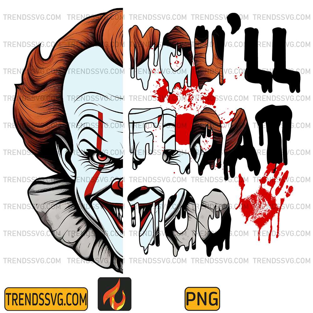Halloween-Pennywise-You-ll-Float-Too-Png