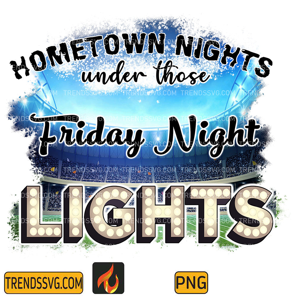 HometownNightsUnderThoseFridayNightLightsPng_1