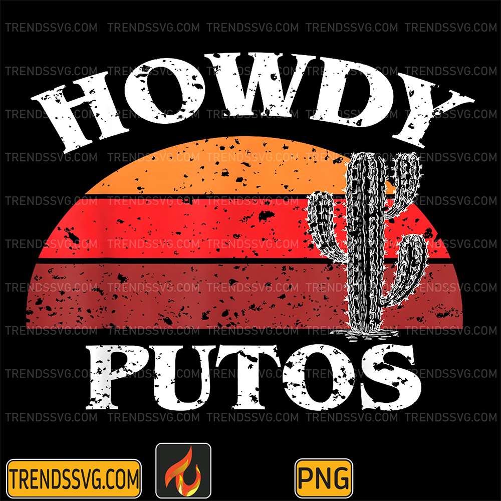 Howdy-Putos-Png