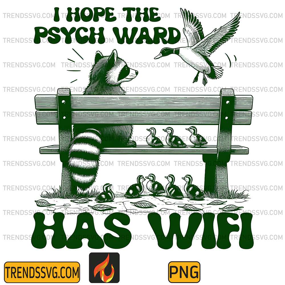 I-Hope-The-Psych-Ward-Has-Wifi-Png