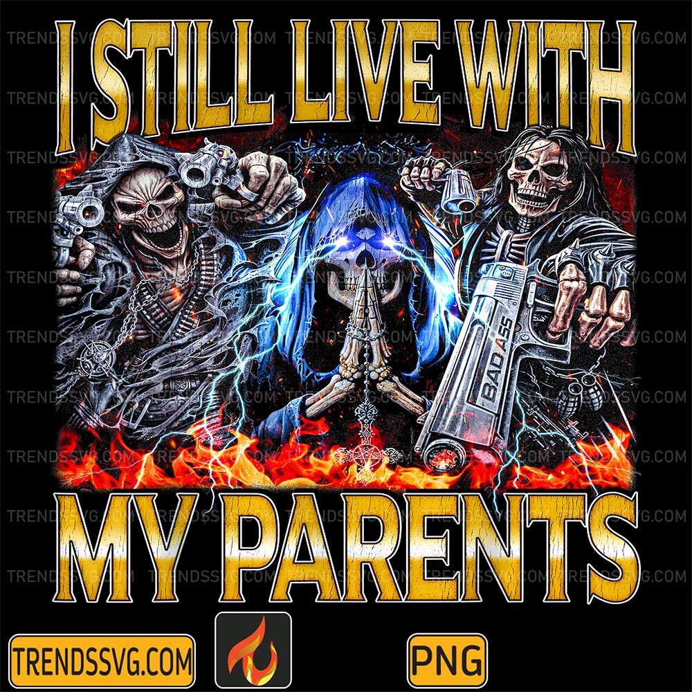 I-Still-Live-With-My-Parents-Png