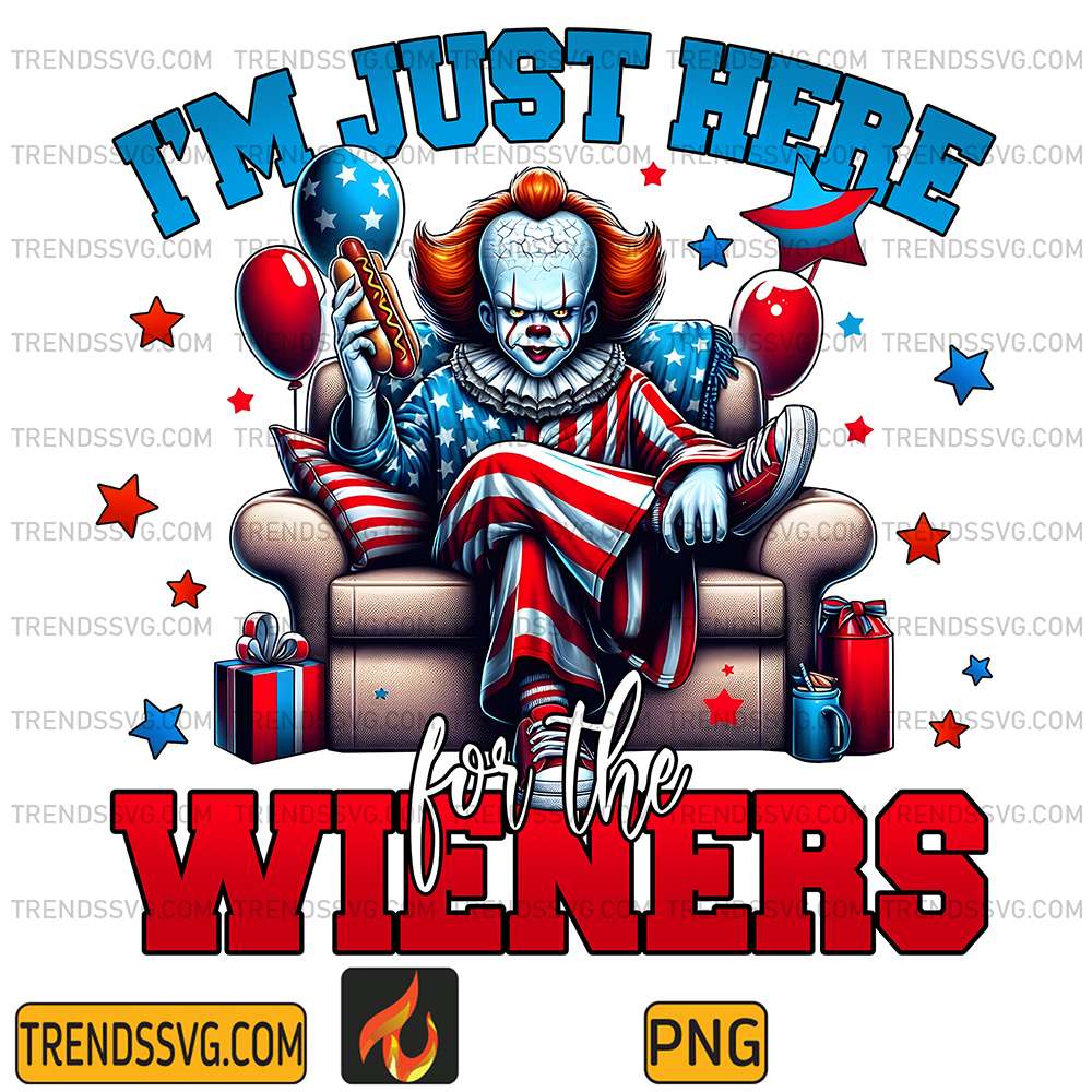 I-m-Just-Here-For-The-Wieners-Horror-Pennywise-Png