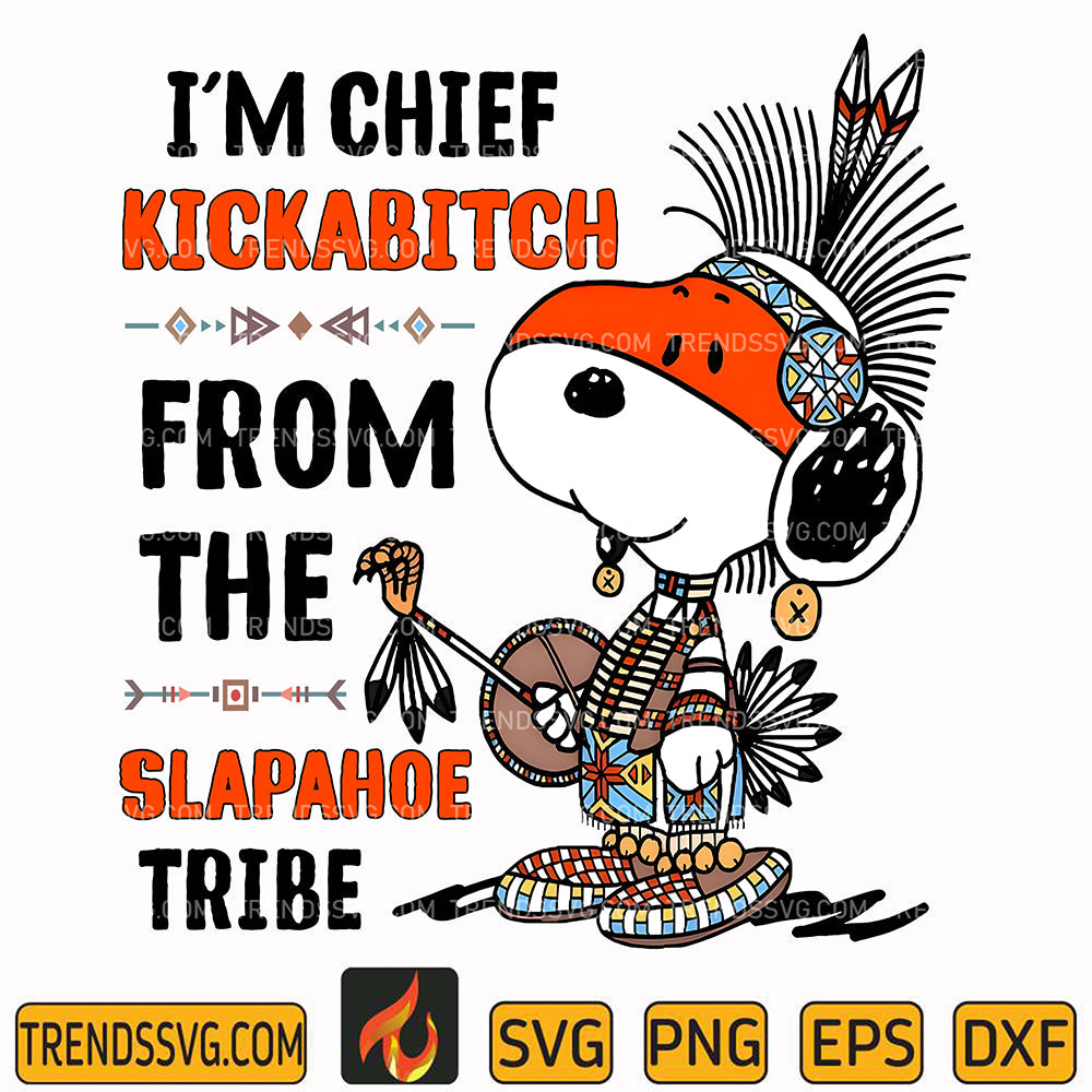I_mChiefKickabitchFromTheSlapahoeTribeSnoopySvg