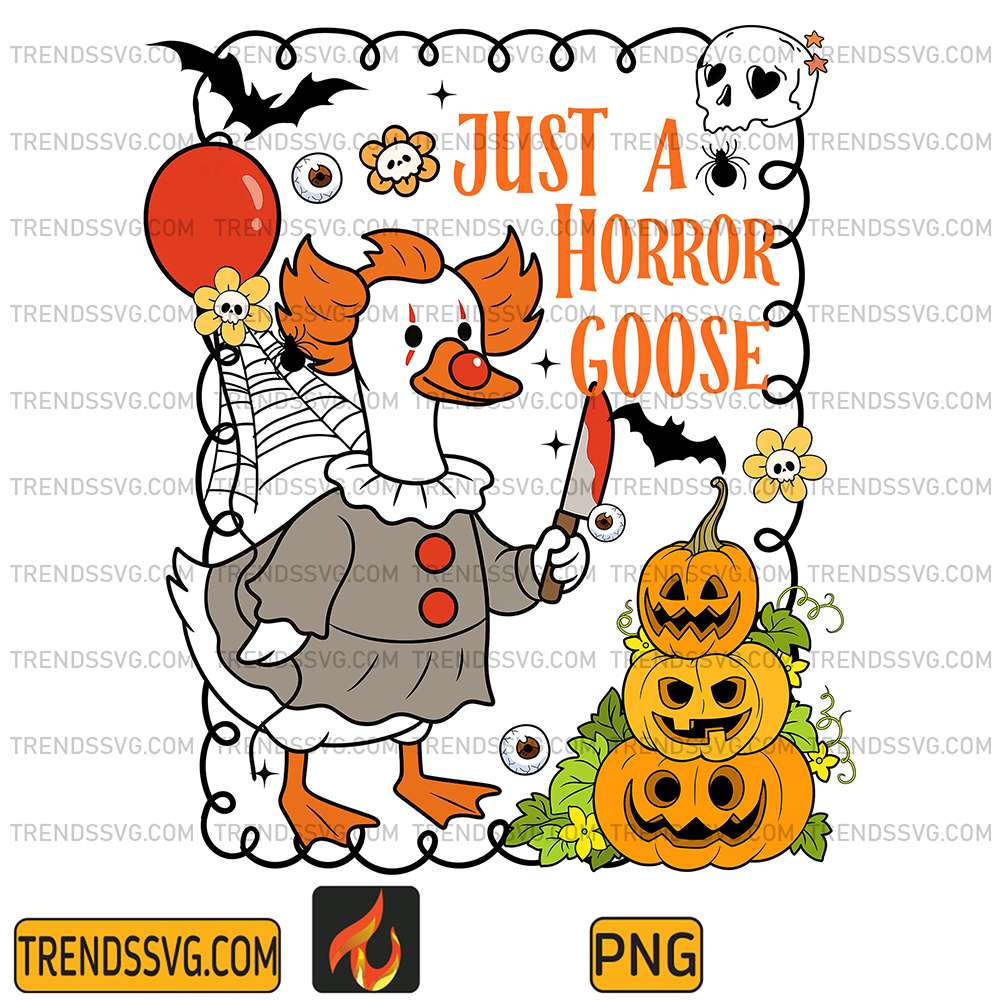 Just-A-Horror-Goose-Funny-Pennywise-Goose-Halloween-Frame-Png