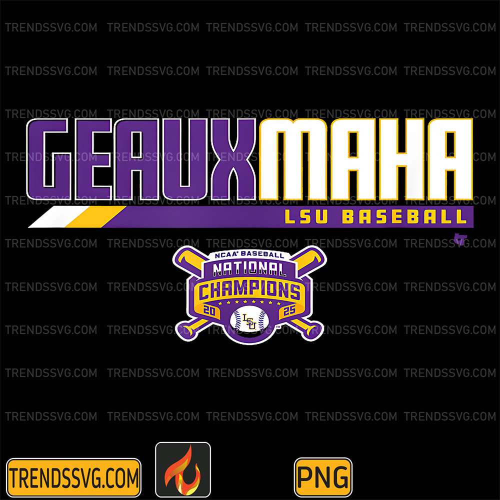 LSU-Baseball-2025-National-Champions-Geauxmaha-Png