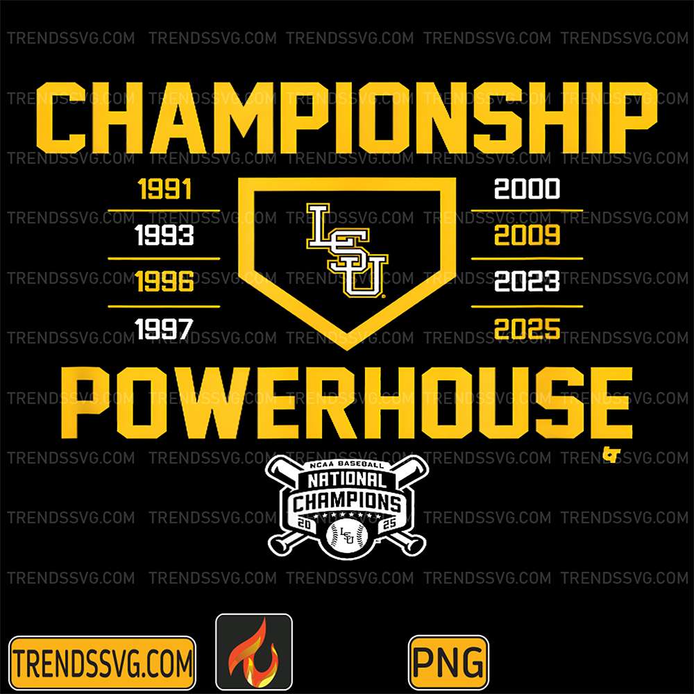 LSU Baseball Championship Powerhouse 2025 Png TRENDSSVG