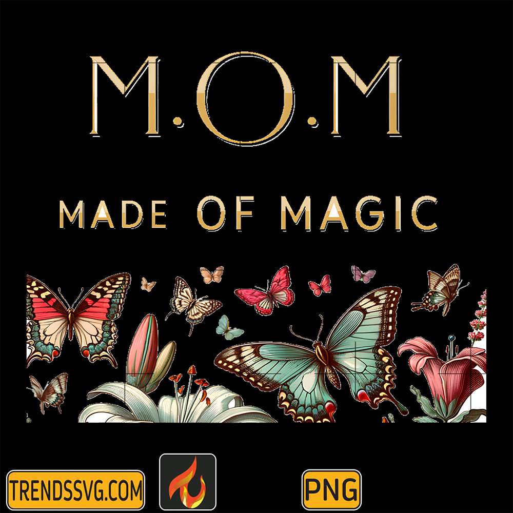 M-O-M-Made-Of-Magic-Butterfly-Floral-Png