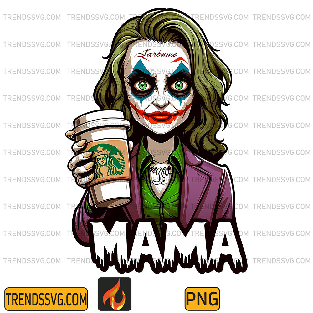 MamaCoffeeStarbucksHorrorJokerPng_1