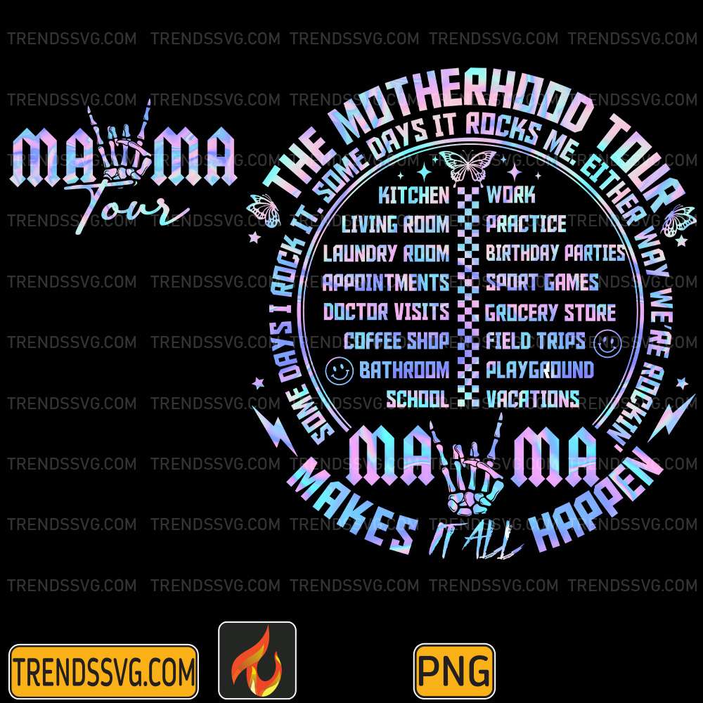 MamaTourMamaMakeItAllHappenPng