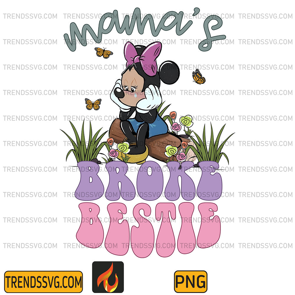 Mama_sBrokeBestieMinniePng