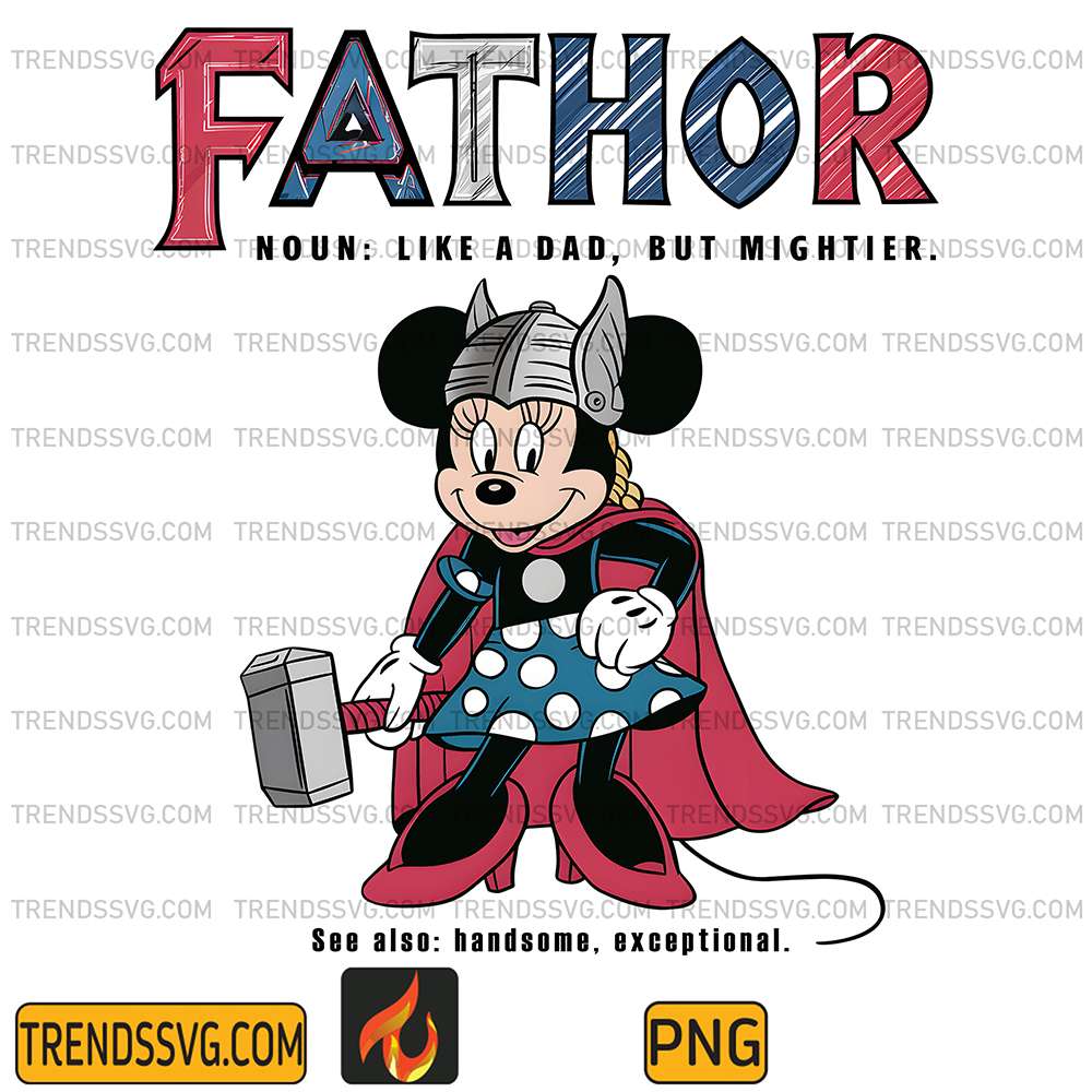 Minnie-Mouse-Fathor-Like-A-Dad-But-Mightier-Png