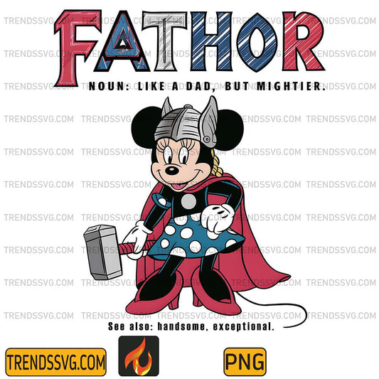 Minnie-Mouse-Fathor-Like-A-Dad-But-Mightier-Png