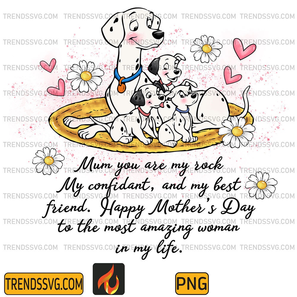 MumYouAreMyRockDalmatianPng