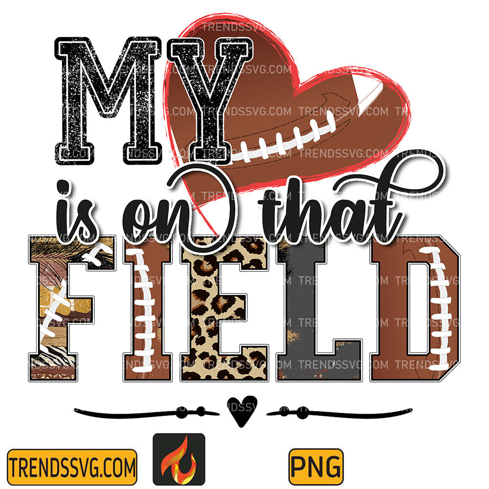 MyHeartIsOnThatFieldPng_1
