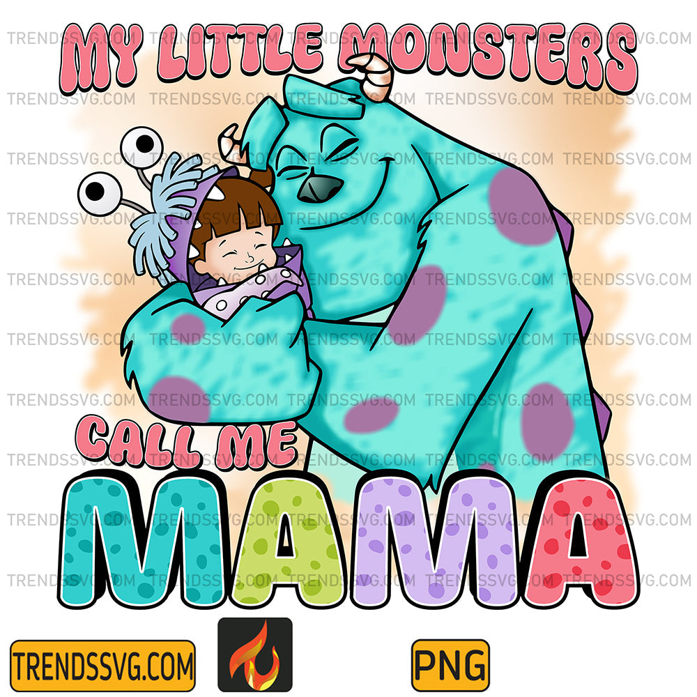 MyLittleMonstersCallMeMamaPng