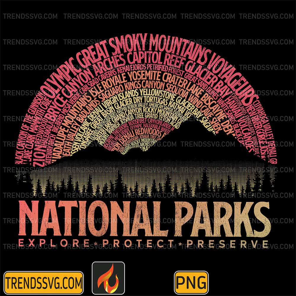 National-Parks-Explore-Protect-Preserve-Png