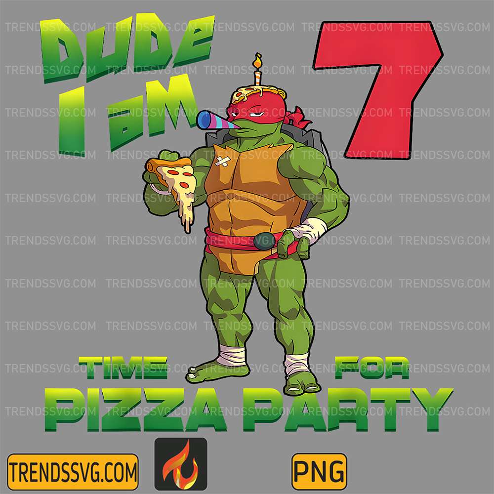 Ninja-Turtles-Dude-I-Am-7-Years-Old-Raphael-Pizza-BirthdayParty-Png
