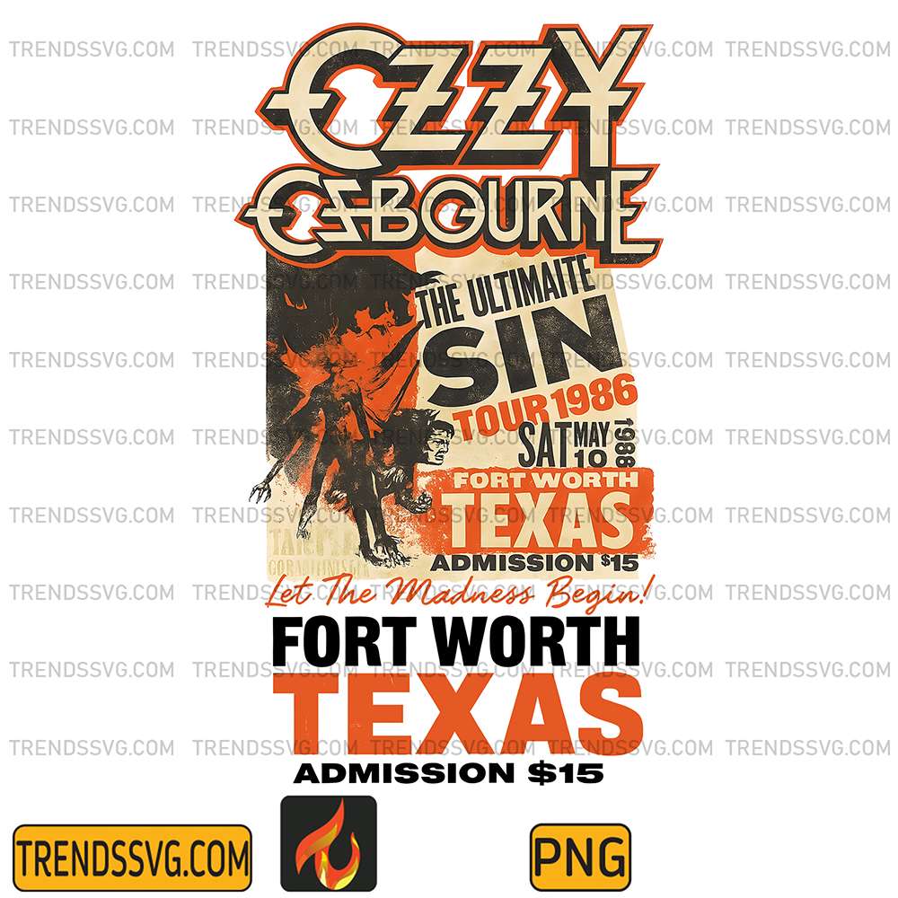 Ozzy-Osbourne-Png-Let-The-Madness-Begin-Fort-Worth-Texas-Admission-Png