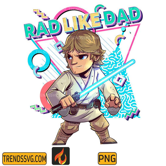 Rad-Like-Dad-Luke-Skywalker-Png