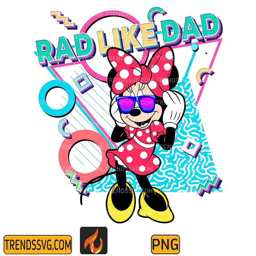 Rad-Like-Dad-Minnie-Png