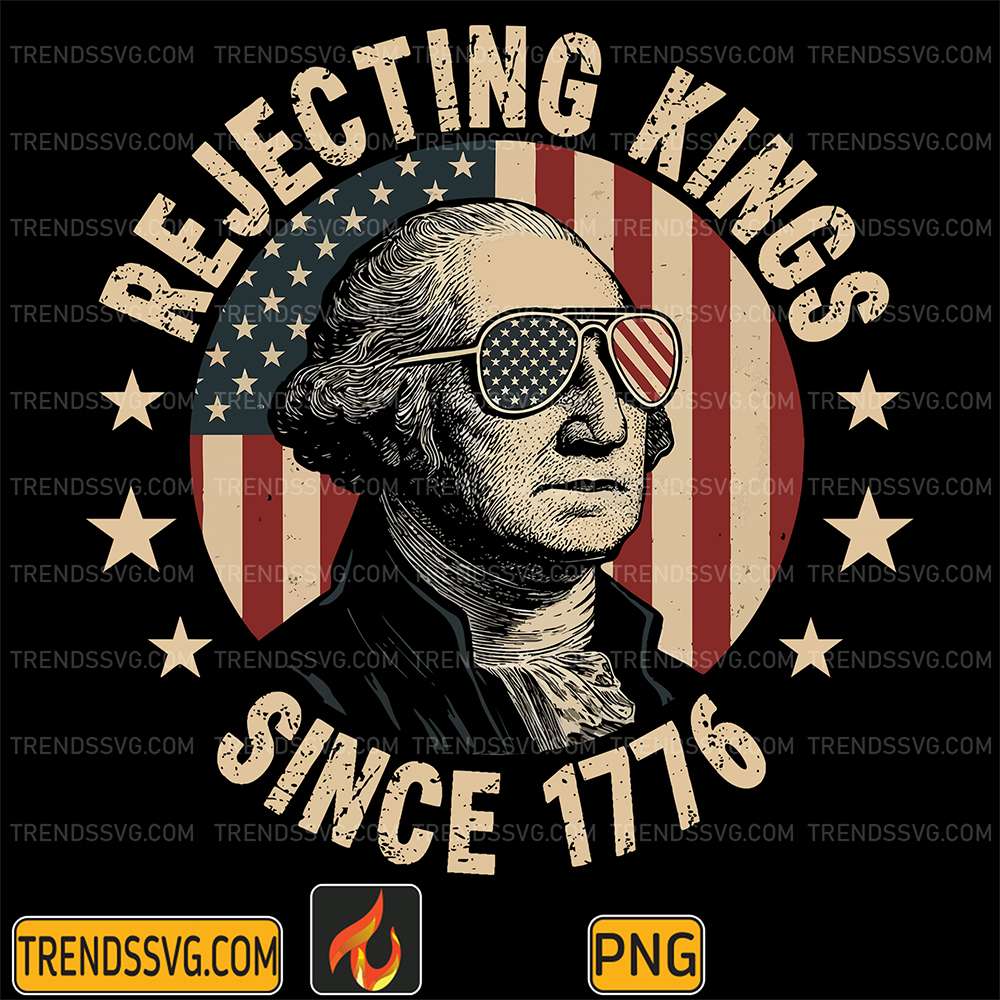 Rejecting-Kings-Since-1776-Png-1