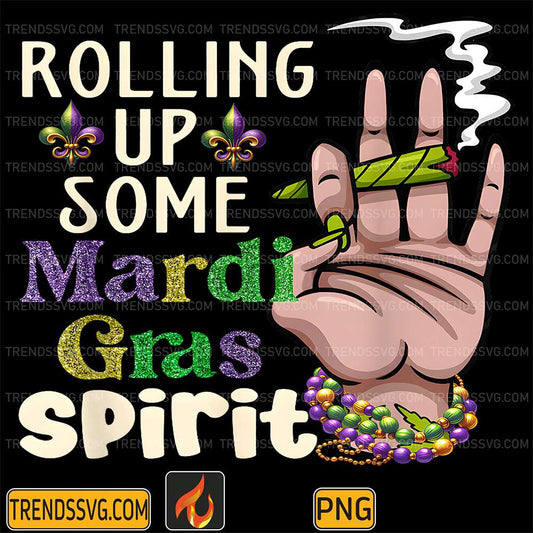 Rollin-Up-Some-Mardi-Gras-Spirit-Weed-Marijuana-Cannabis-Png
