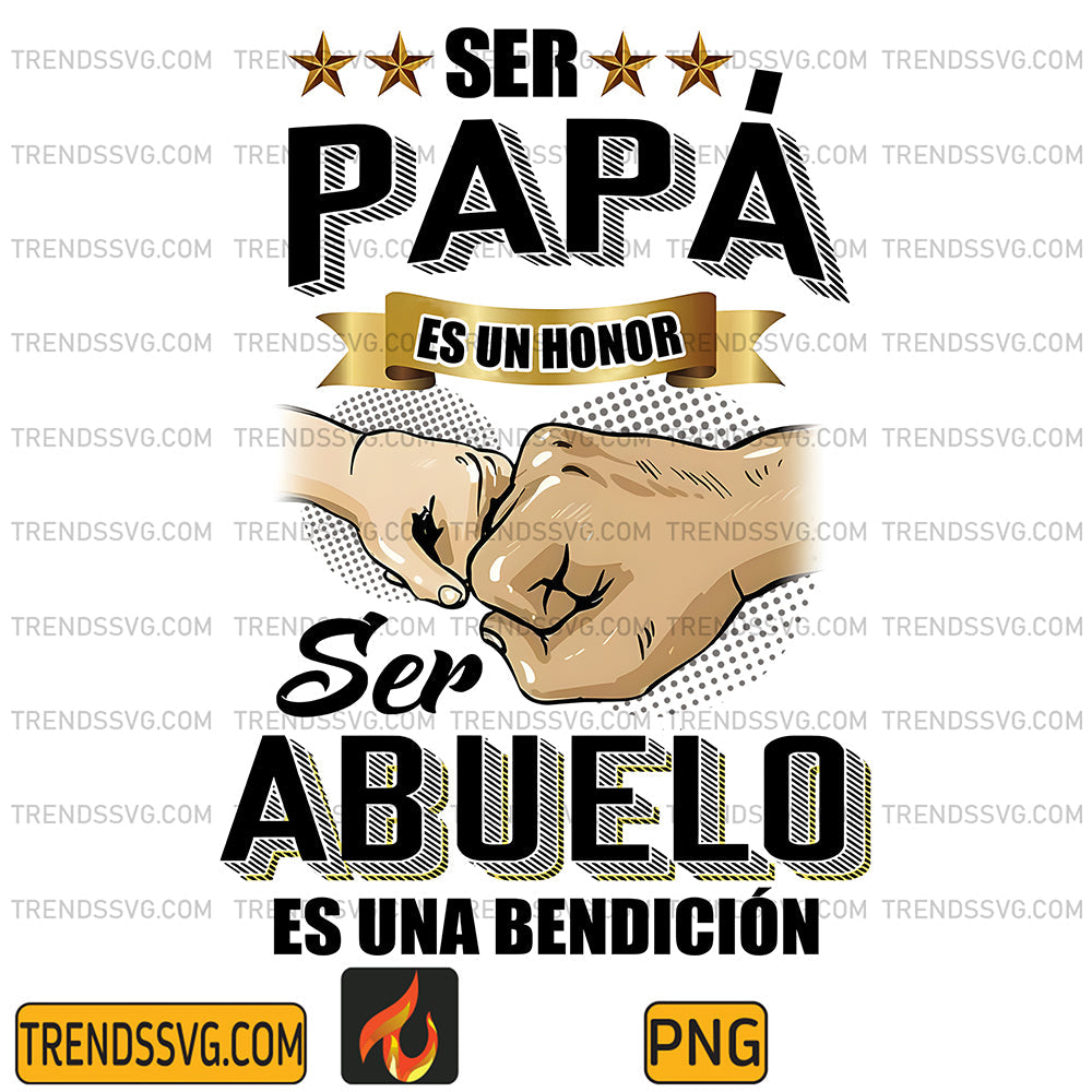 SerPapaEsUnHonorSerAbueloEsUnaBendicionPng_1