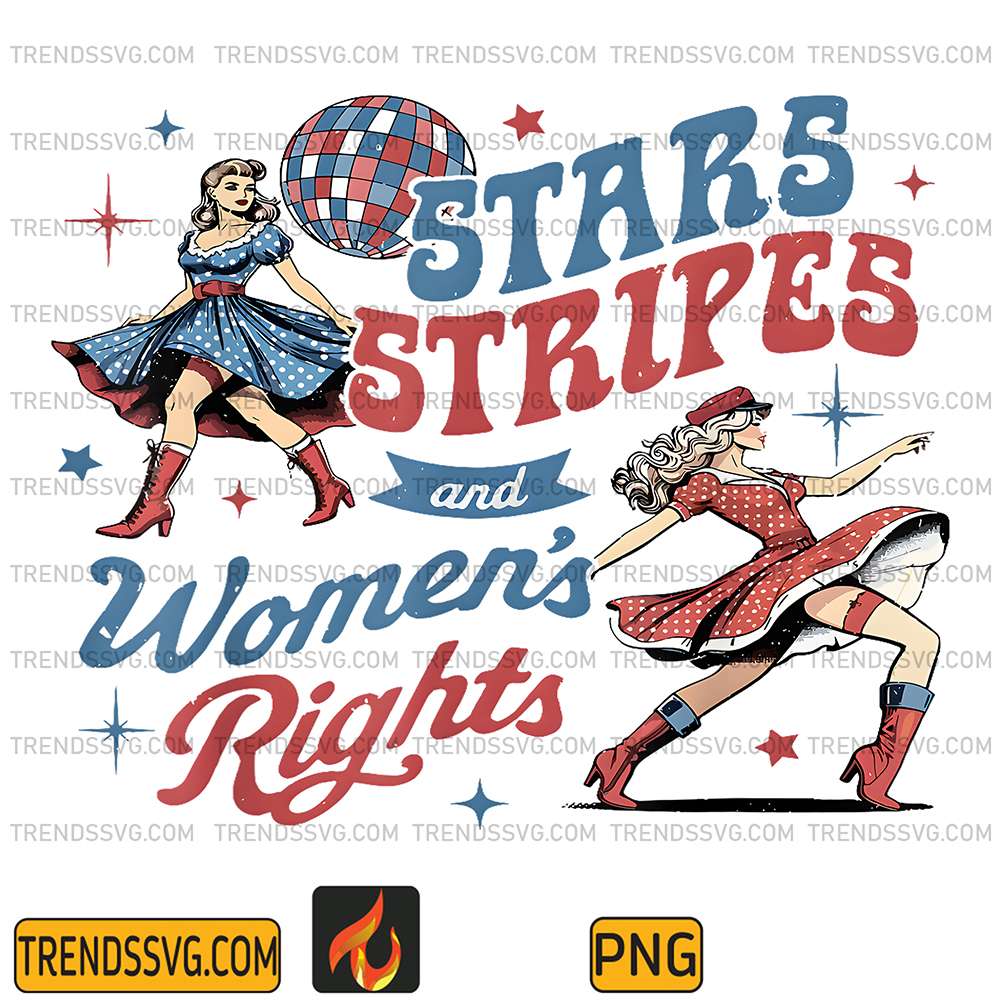 Stars-Stripes-And-Women-s-Rights-4th-Of-July-Png-1