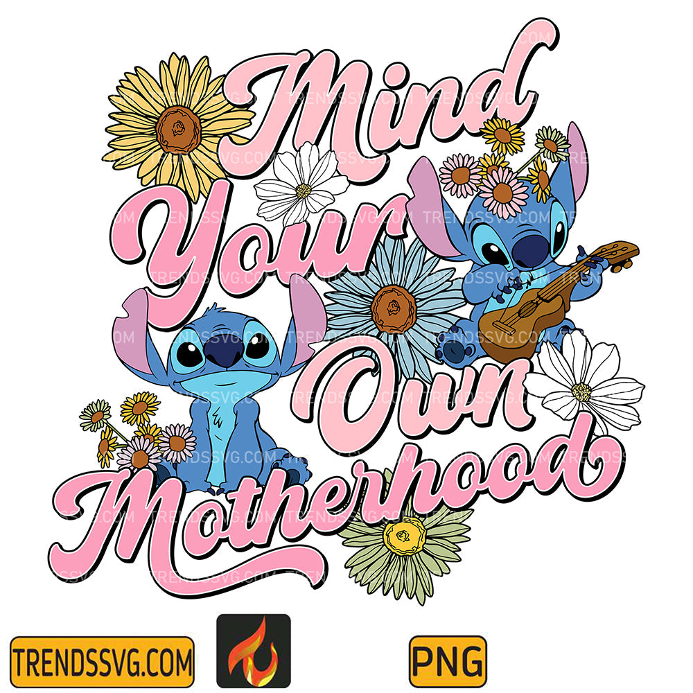 StitchMindYourOwnMotherhoodPng